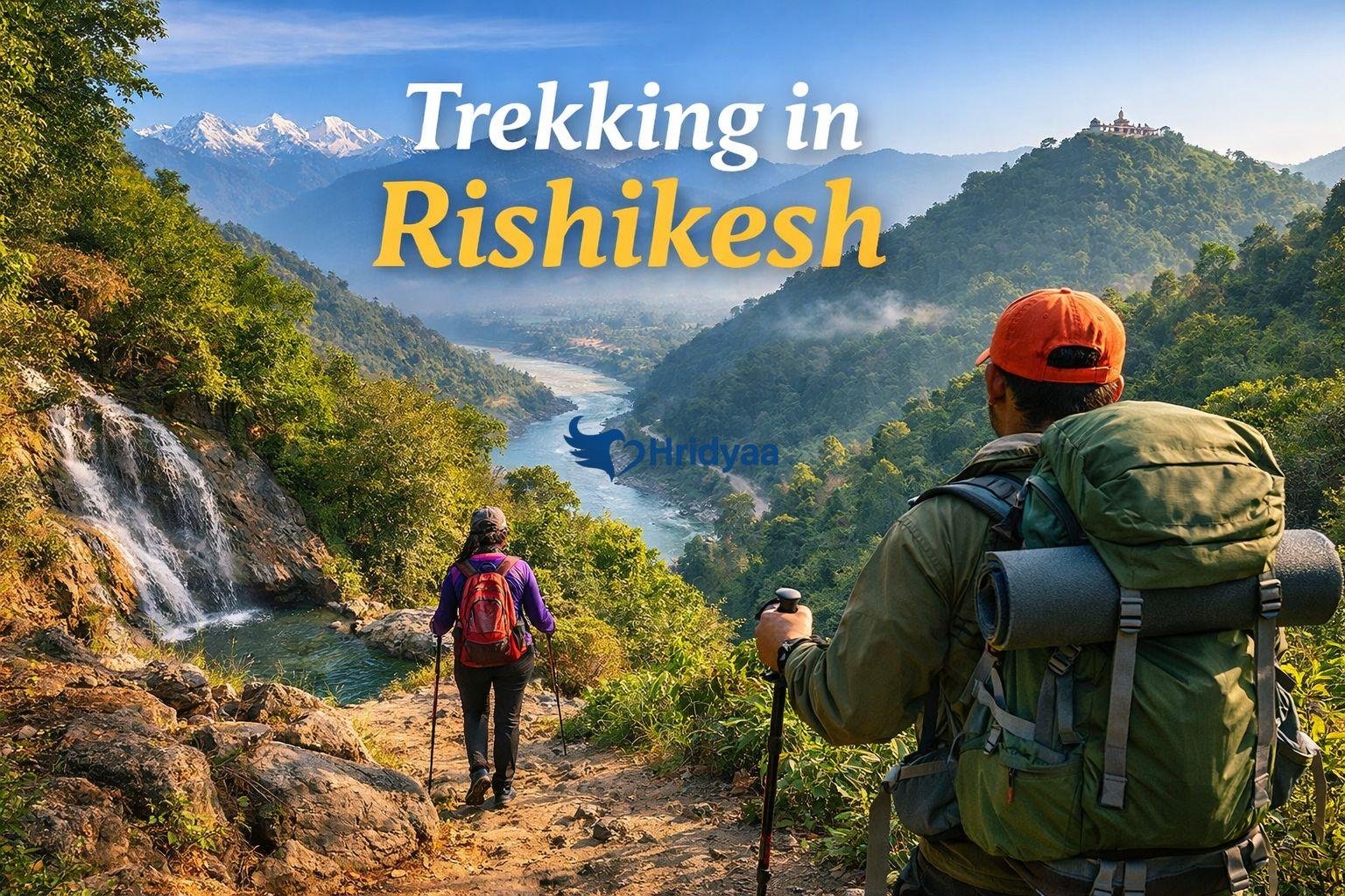 Beyond Rafting: Exploring Trekking Routes in Rishikesh